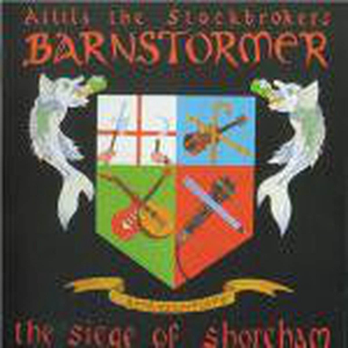 Attila The Stockbrokers Barnstormer - The Siege Of Shoreham (CD Album RE) - NEW
