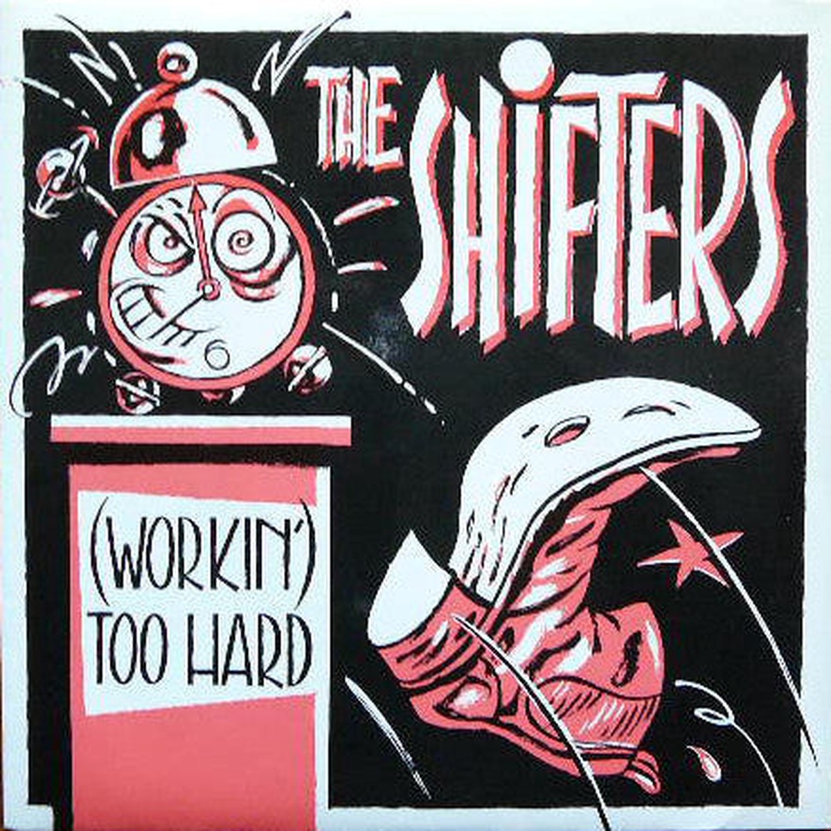 The Shifters - (Workin) Too Hard (7 Single) - USED
