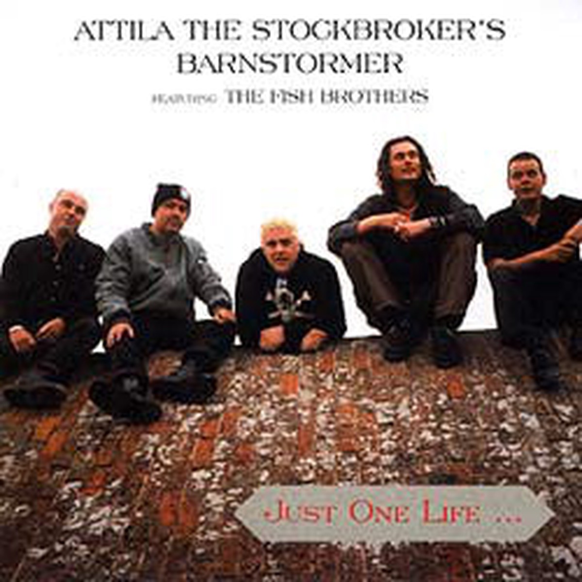 Attila The Stockbrokers Barnstormer featuring The Fish Brothers - Just One Life (LP Album) - NEW
