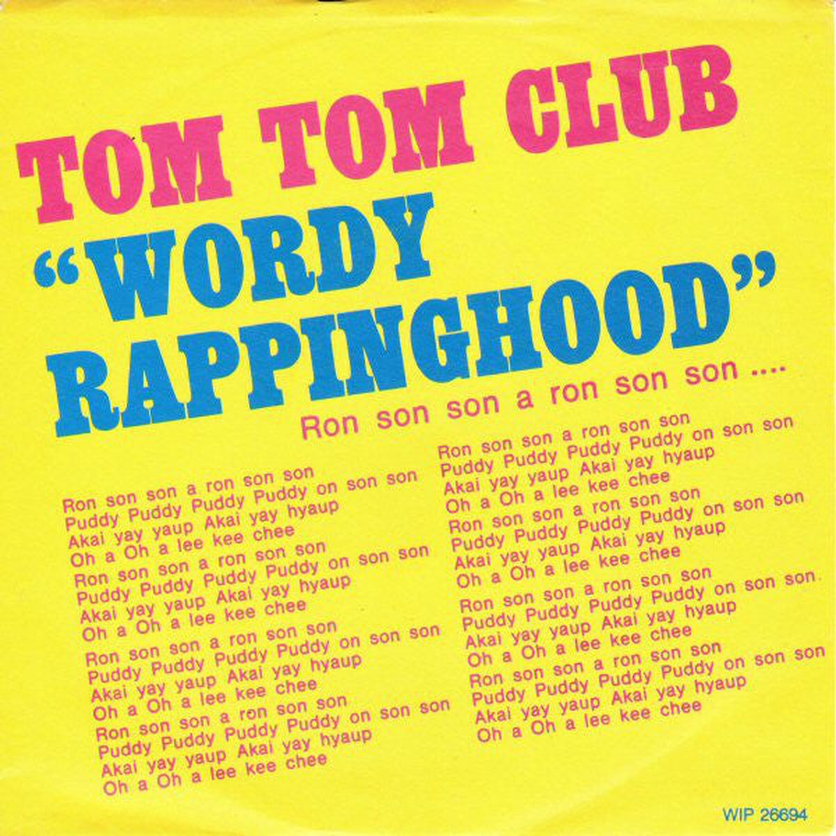 Tom Tom Club - Wordy Rappinghood (7) - USED