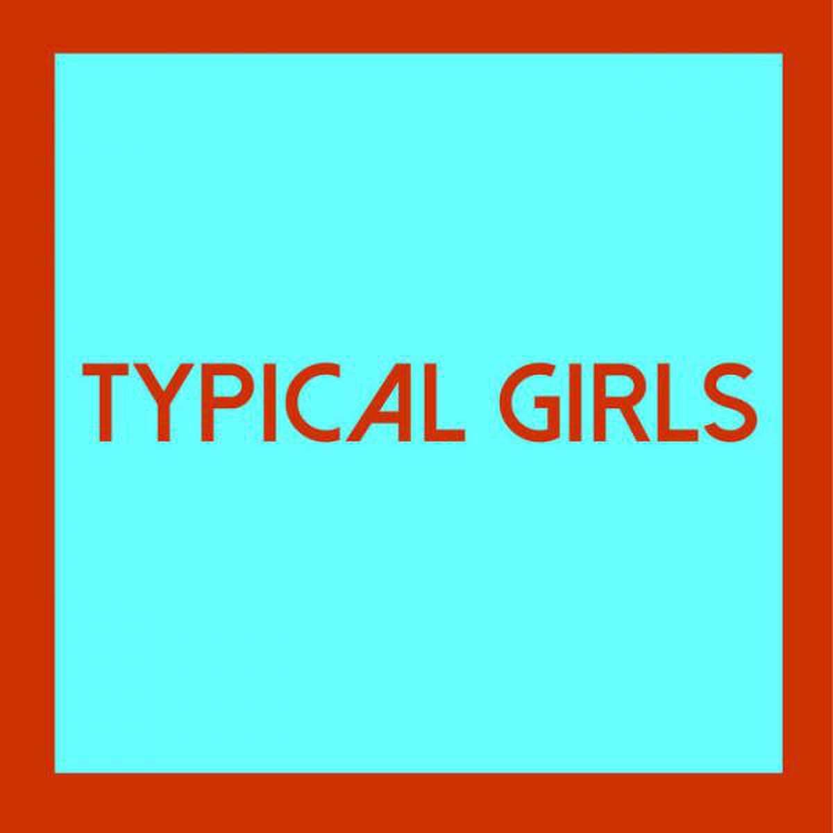 Various - Typical Girls Volume Four (LP Comp) - NEW