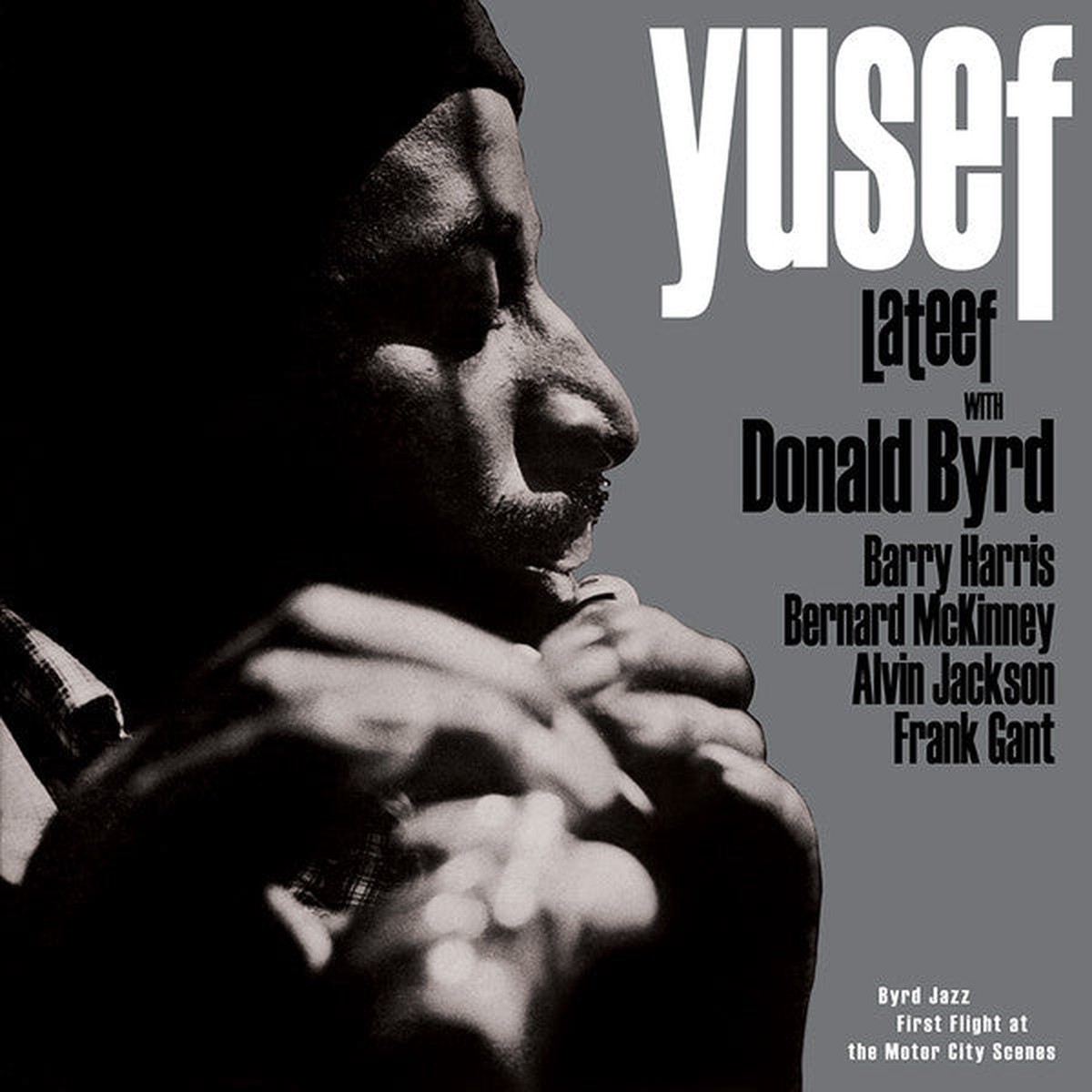 Yusef Lateef Donald Byrd - Byrd Jazz First Flight At The Motor City Scenes (LP Album Mono RE) - NEW