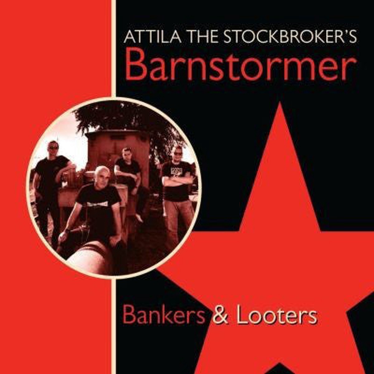 Attila The Stockbrokers Barnstormer - Bankers Looters (CD MiniAlbum) - NEW