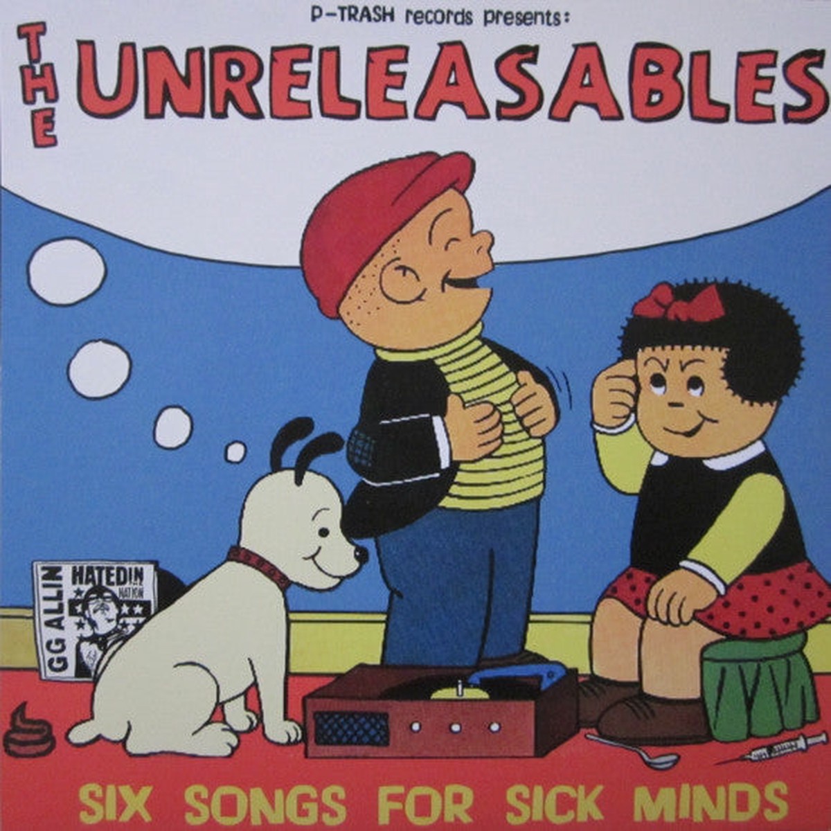The Unreleasables - Six Songs For Sick Minds (7 EP) - USED