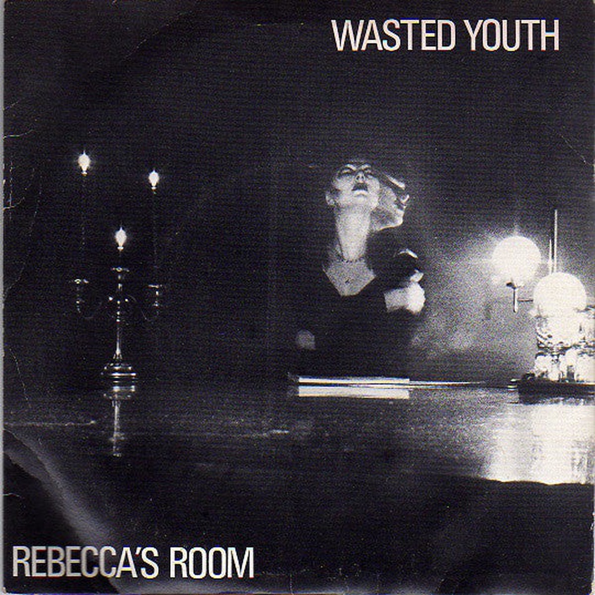 Wasted Youth (3) - Rebeccas Room (7 Single) - USED