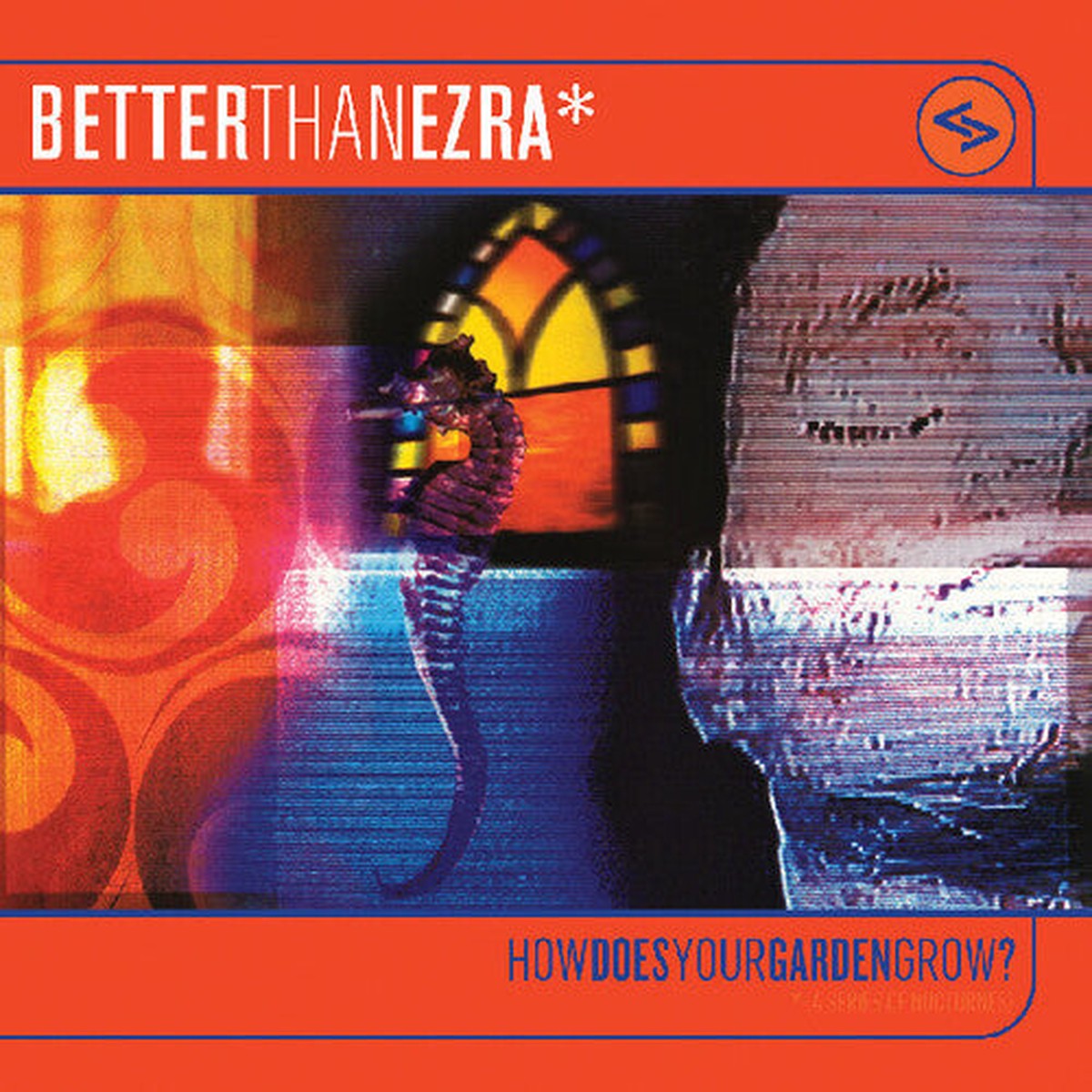 Better Than Ezra - How Does Your Garden Grow 2-lp Orange Vinyl