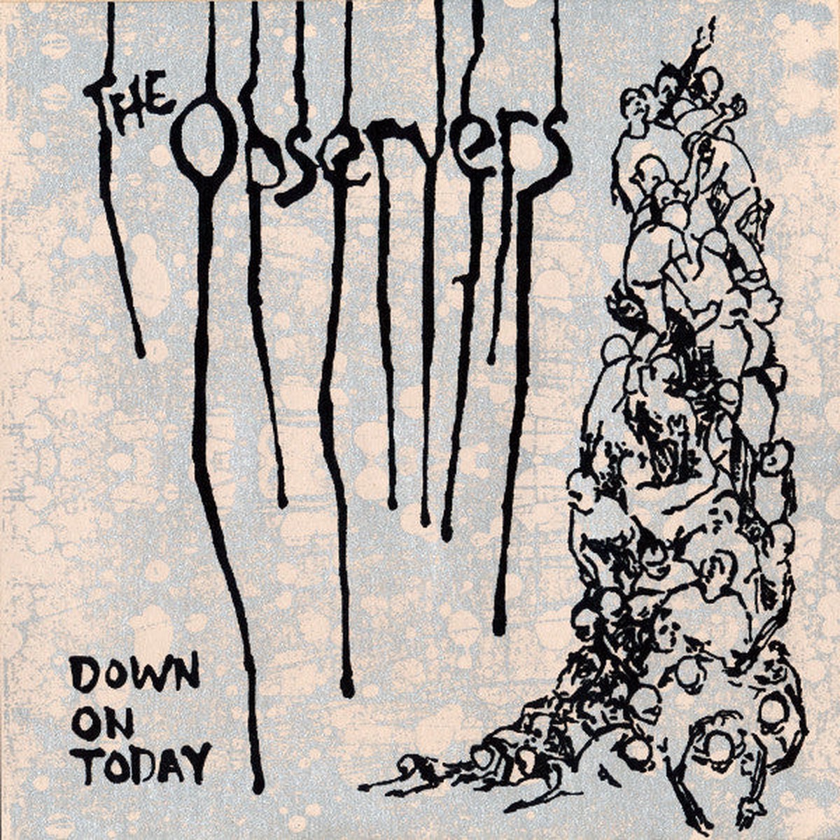 The Observers (2) - Down On Today (7 EP) - USED