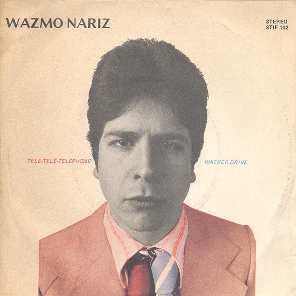 Wazmo Nariz - Tele-Tele-Telephone Wacker Drive (7 Single) - USED