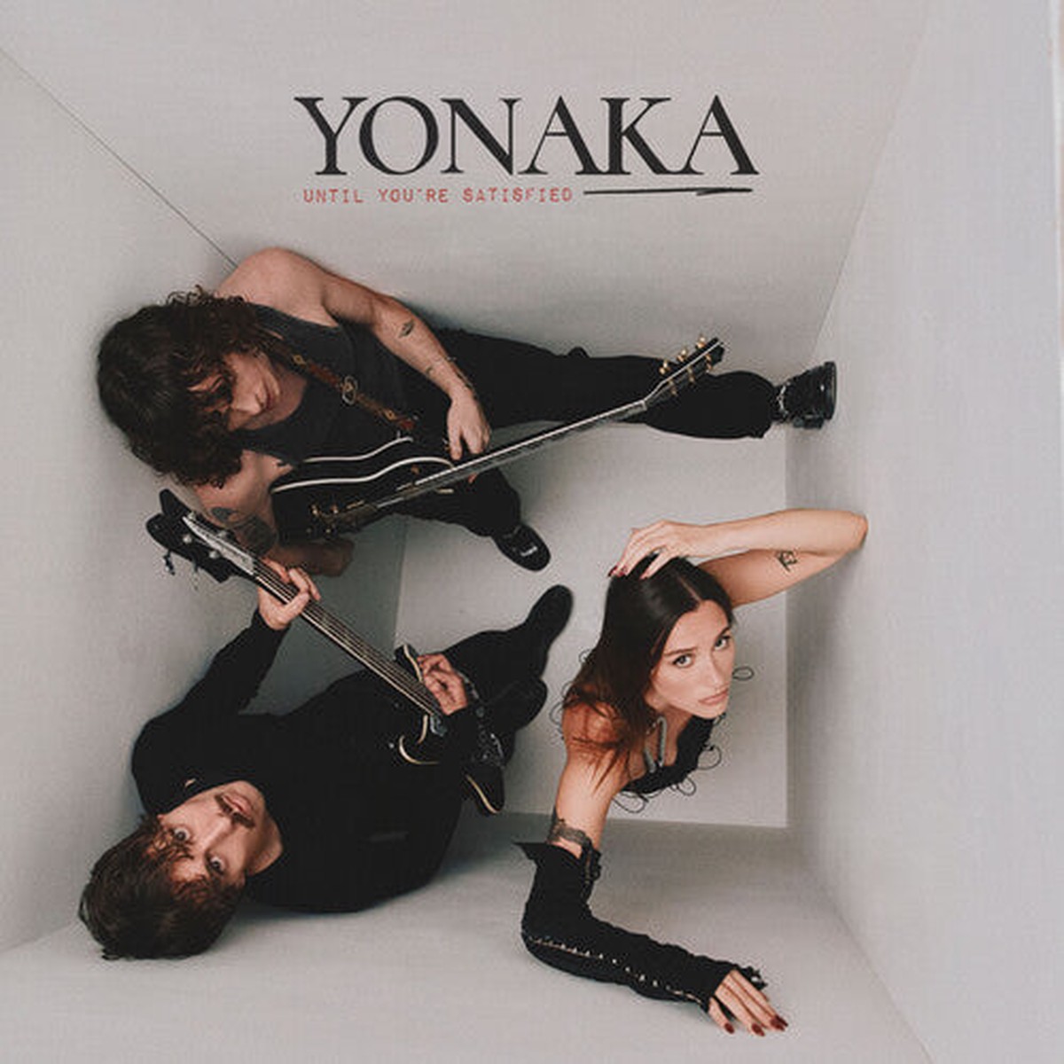 Yonaka - Until Youre Satisfied