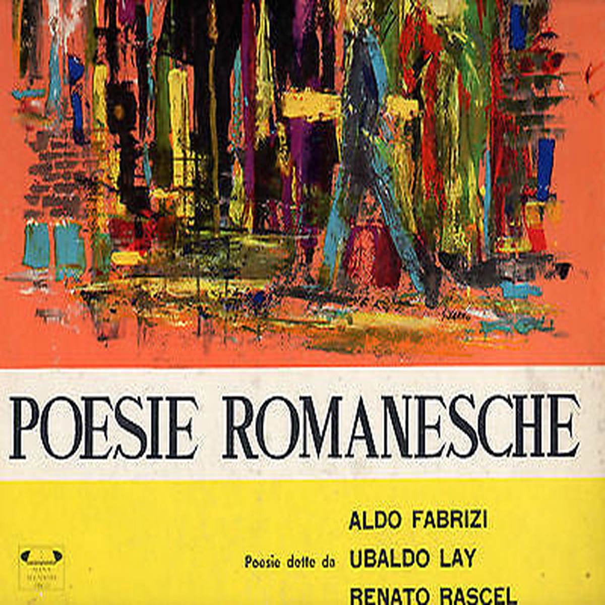 Aldo Fabrizi (2) Ubaldo Lay Renato Rascel - Poesie Romanesche (LP) - USED