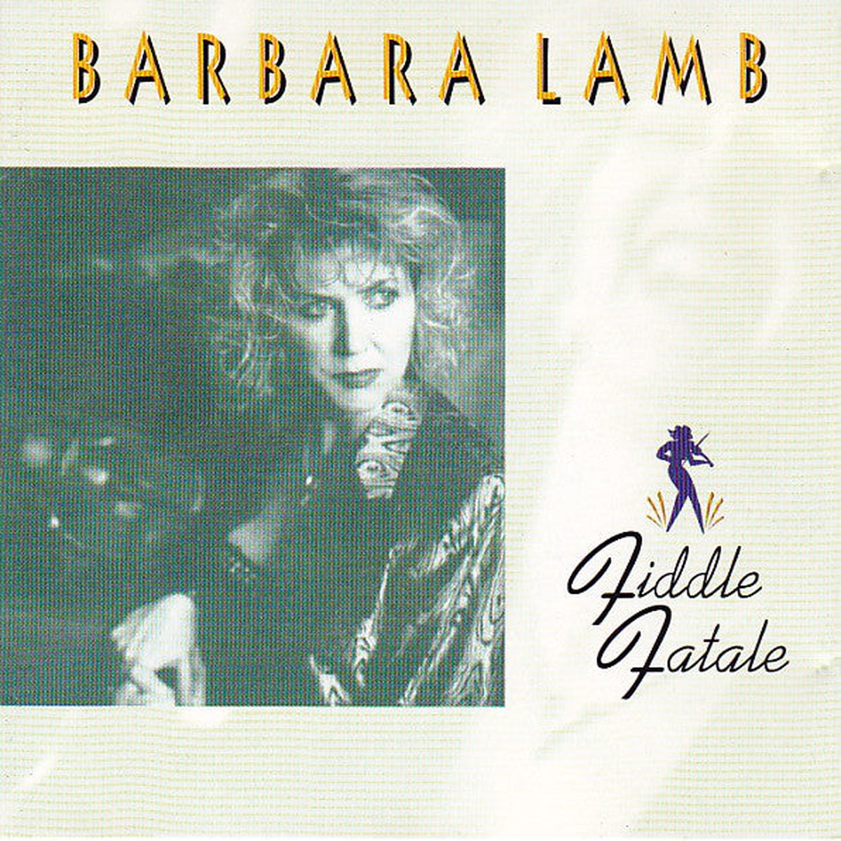 Barbara Lamb - Fiddle Fatale (CD Album) - USED