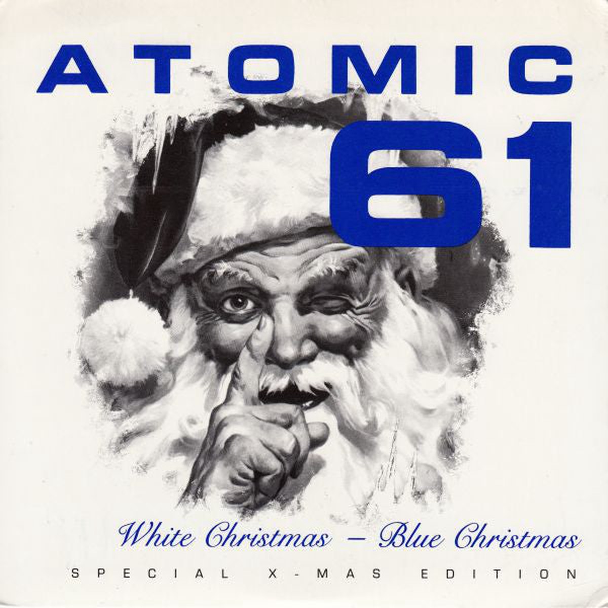 Atomic 61 - White Christmas - Blue Christmas (7 Single Ltd Whi) - USED