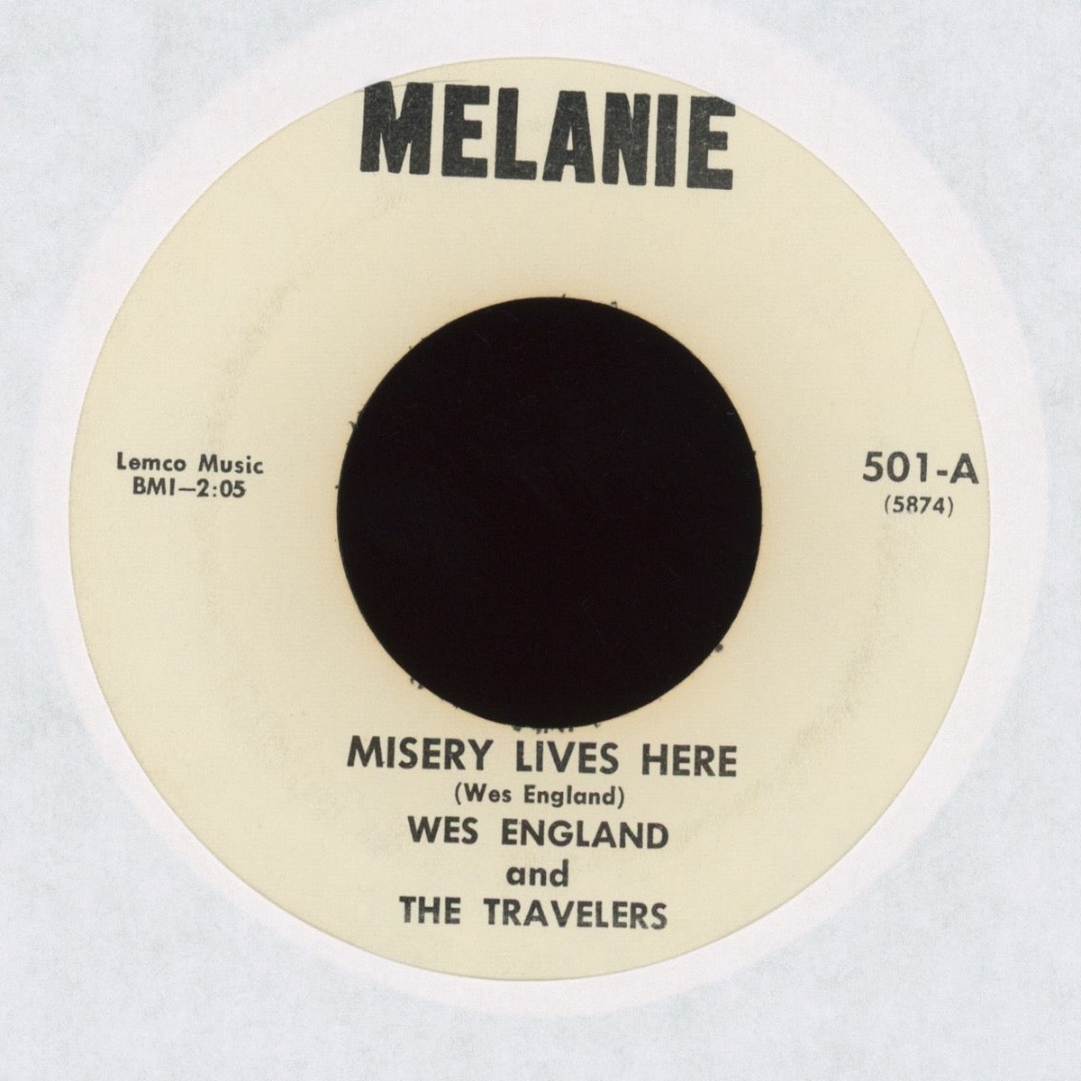 Wes England And The Travelers - Misery Lives Here on Melanie Country Bop 45