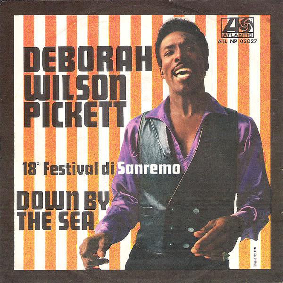 Wilson Pickett - Deborah Down By The Sea (7) - USED