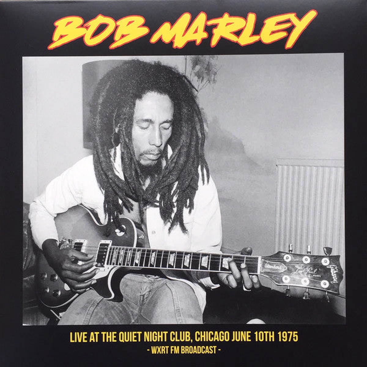 Bob Marley - Live At The Quiet Night Club Chicago June 10th 1975 - WXRT FM Broadcast - (LP Album Ltd PUnofficial) - NEW