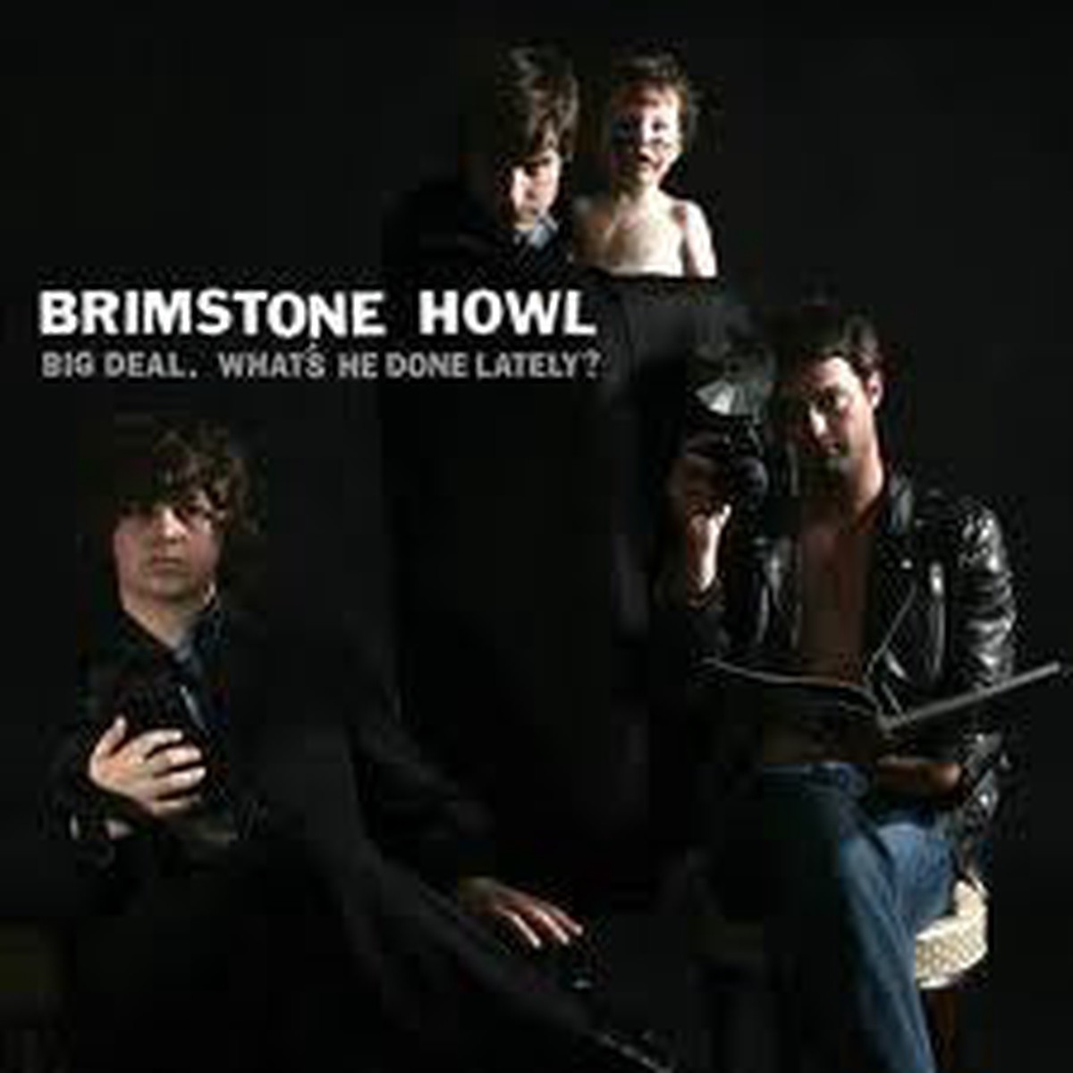 Brimstone Howl - Big Deal Whats He Done Lately (LP Album Ora) - USED