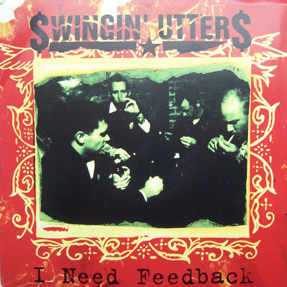 Swingin Utters - I Need Feedback (7 Single) - NEW