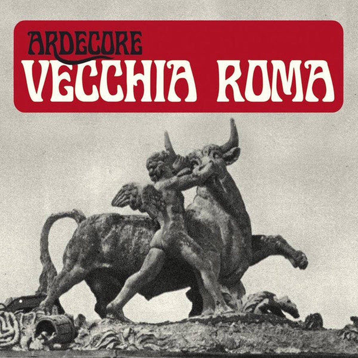 Ardecore - Vecchia Roma (2xLP Comp Red) - NEW