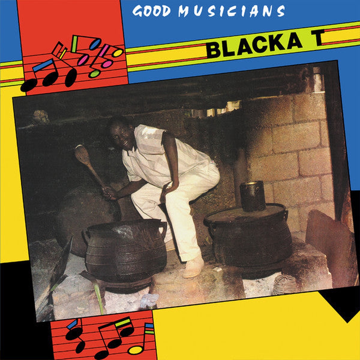 Blacka T - Good Musicians (LP Album RE) - NEW