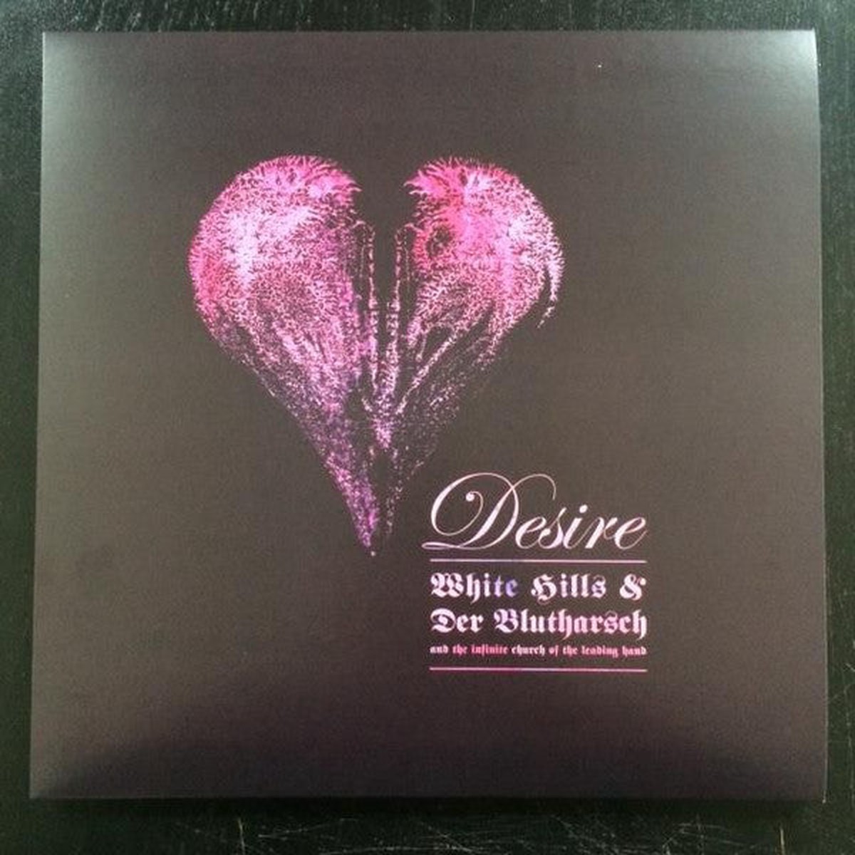 White Hills Der Blutharsch And The Infinite Church Of The Leading Hand - Desire (12 SSided MiniAlbum Etch Lil) - NEW