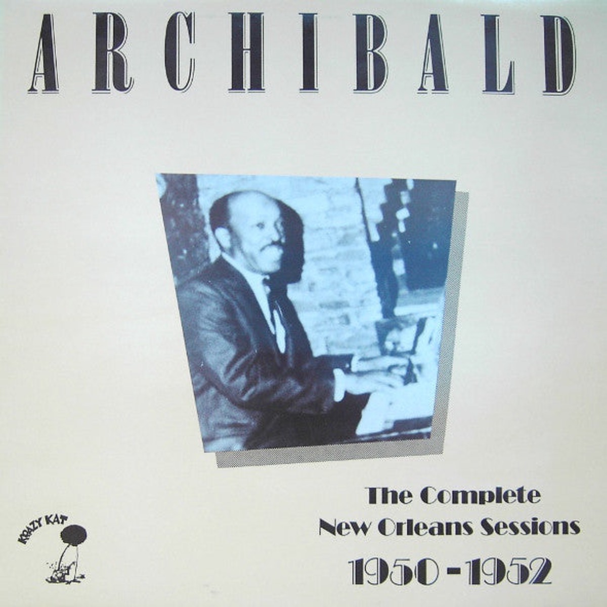Archibald - The Complete New Orleans Sessions 1950-1952 (LP Comp) - USED