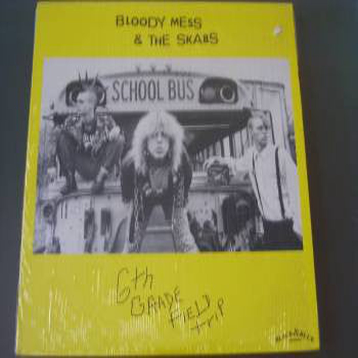Bloody Mess The Skabs - 6th Grade Field Trip (LP) - USED