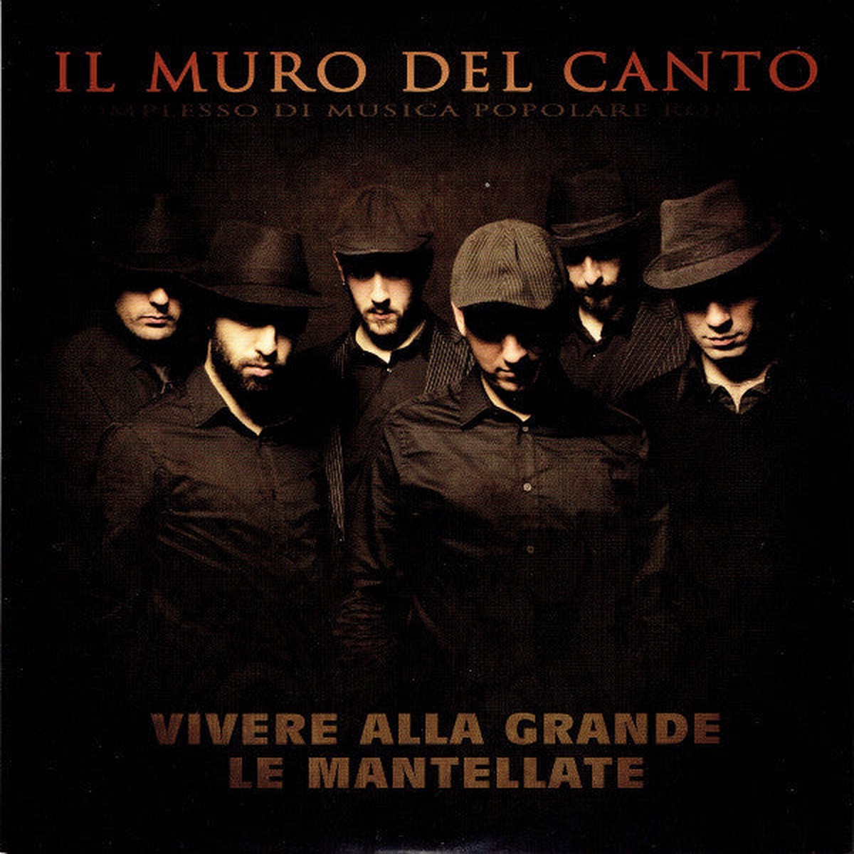Il Muro Del Canto - Vivere Alla Grande Le Mantellate (7 Single) - NEW