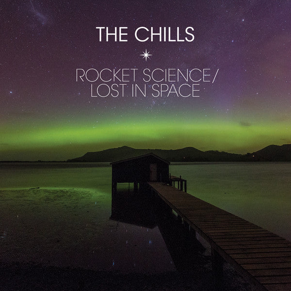 The Chills - Rocket Science Lost In Space (7 Single Ltd) - NEW