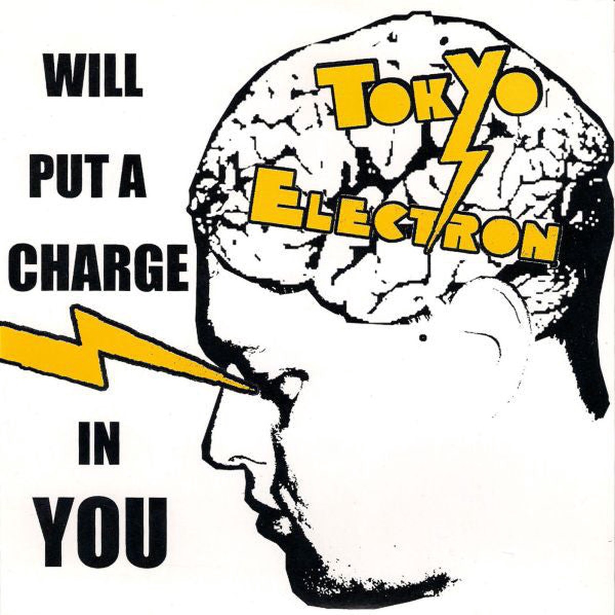 Tokyo Electron - Will Put A Charge In You (7 Cle) - NEW