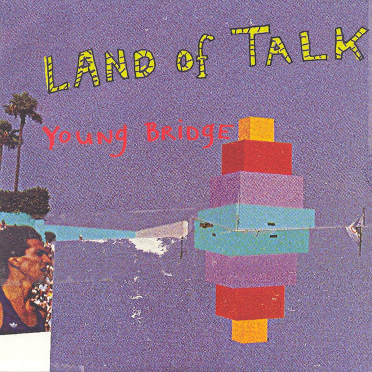 Land Of Talk - Young Bridge (7 Single) - NEW