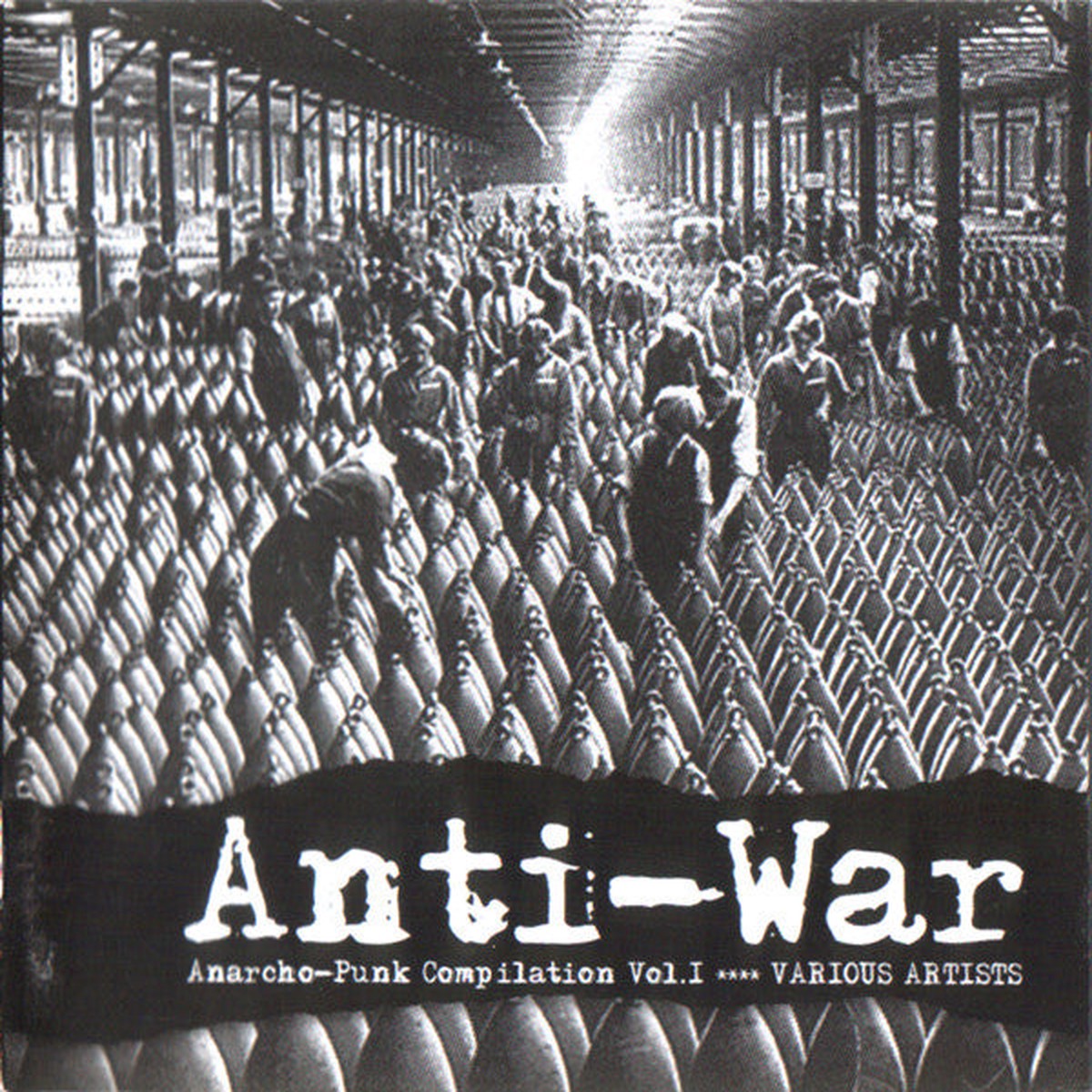 Various - Anti-War (Anarcho-Punk Compilation Vol 1) (CD Comp) - NEW