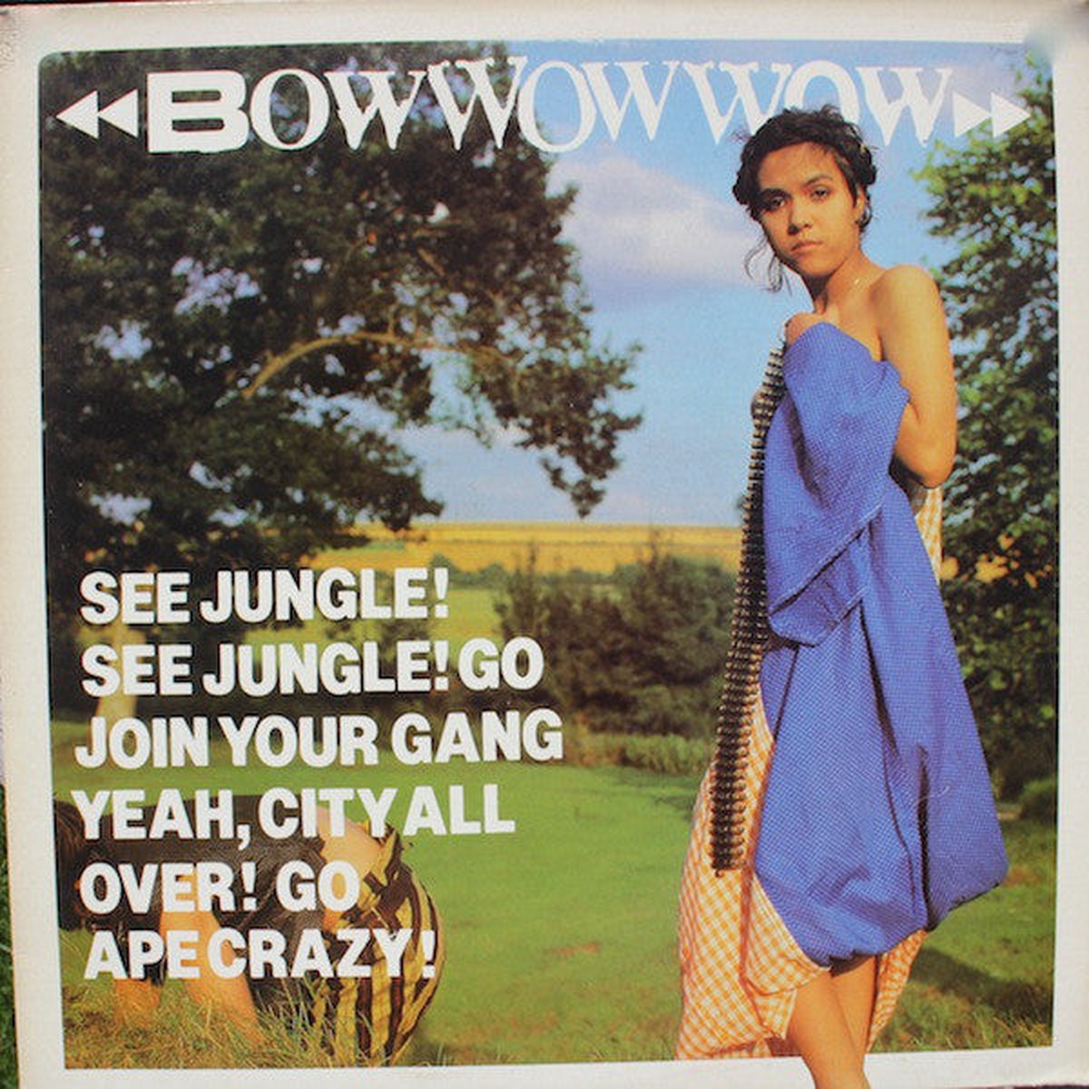 Bow Wow Wow - See Jungle See Jungle Go Join Your Gang Yeah City All Over Go Ape Crazy (LP) - USED