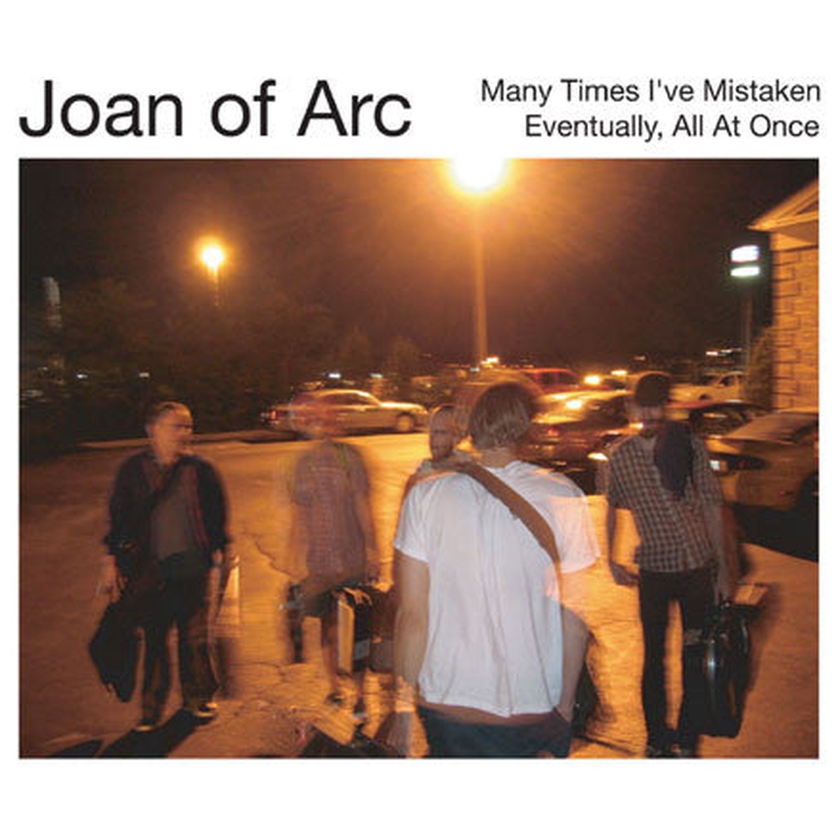 Joan Of Arc - Many Times Ive Mistaken Eventually All At Once (7 Single) - NEW
