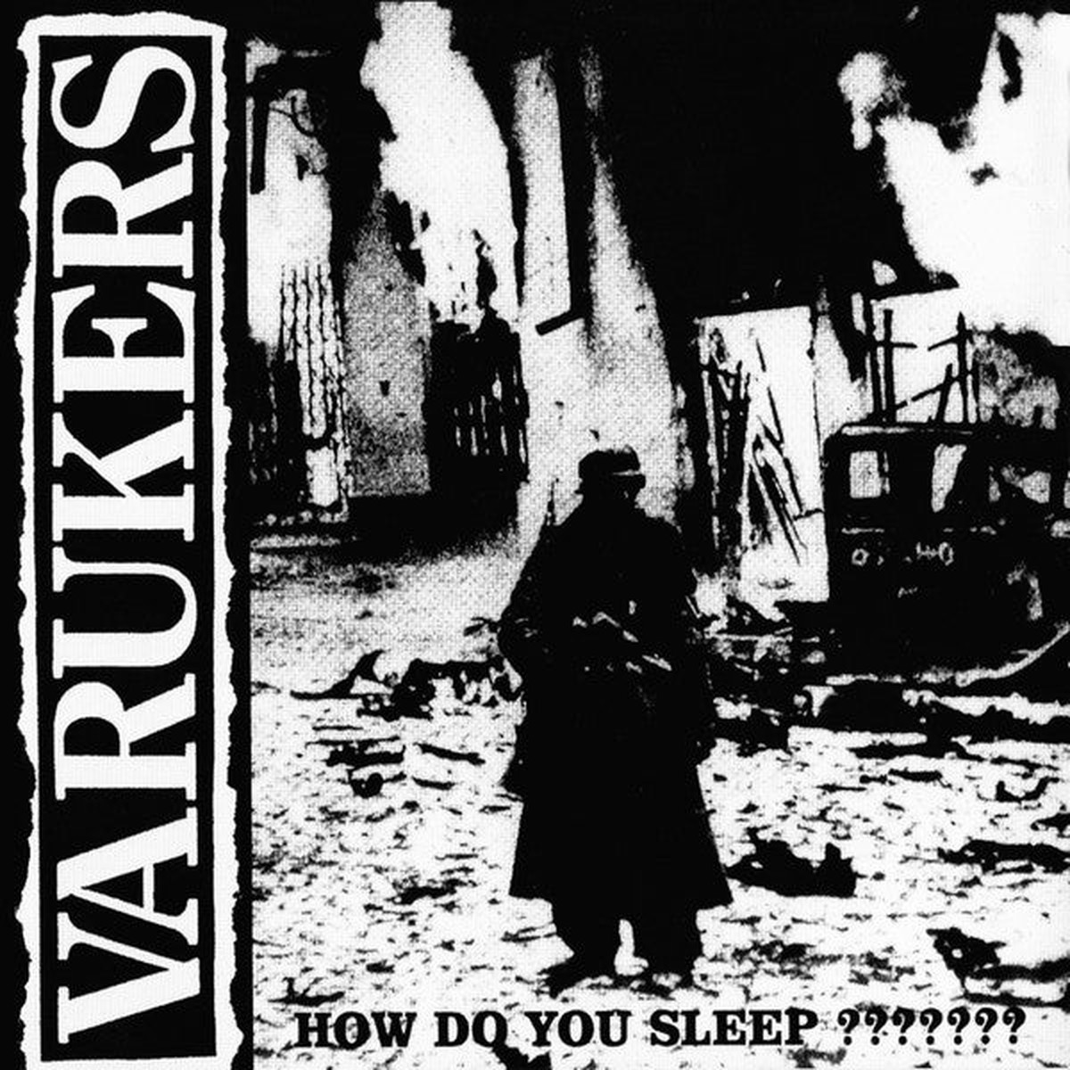 Varukers - How Do You Sleep (LP Album RE) - NEW