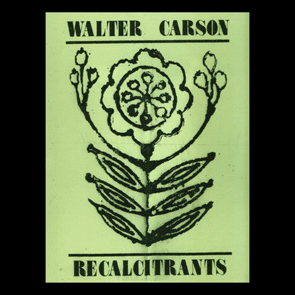 Walter Carson - Recalcitrants (LP Ltd Cle) - USED