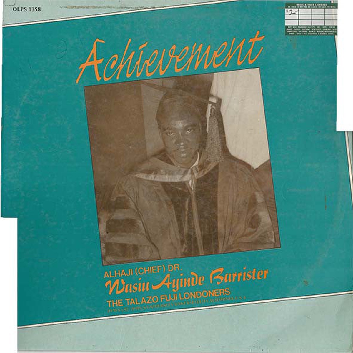 Alhaji (Chief) Dr Wasiu Ayinde Barrister The Talazo Fuji Londoners - Achievement (LP) - USED