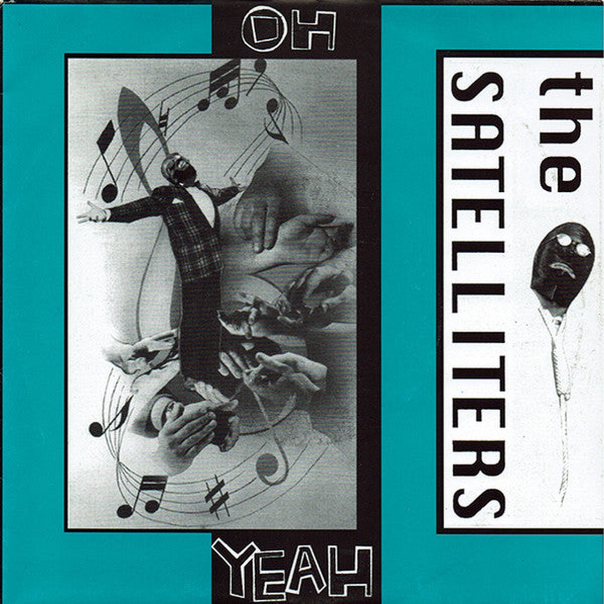 The Satelliters - Oh Yeah (7) - USED