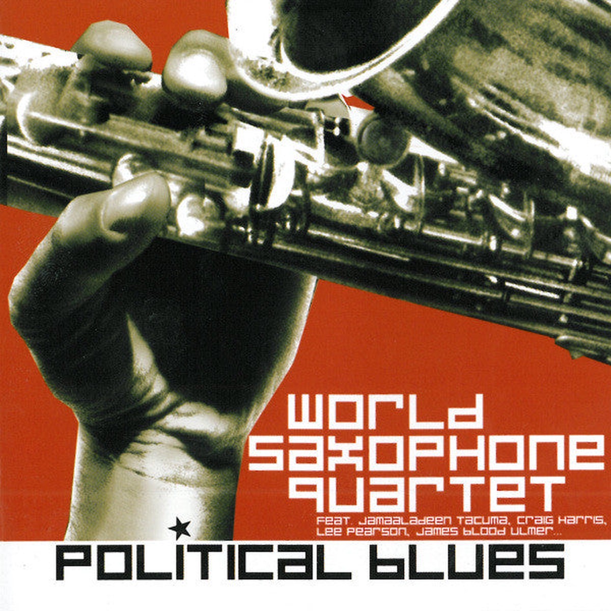 World Saxophone Quartet - Political Blues (CD Album) - USED