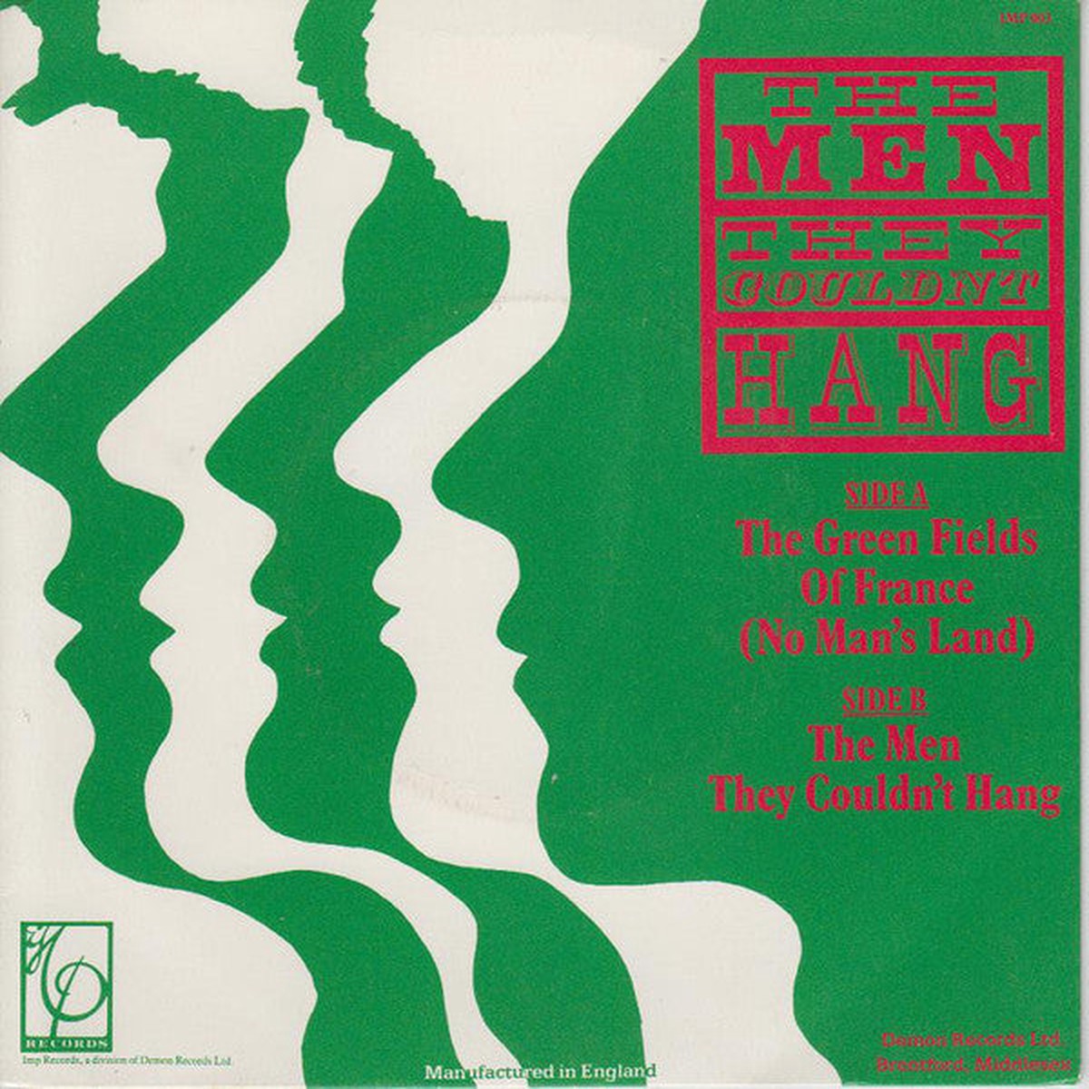 The Men They Couldnt Hang - The Green Fields Of France (No Mans Land) (7 Single) - USED