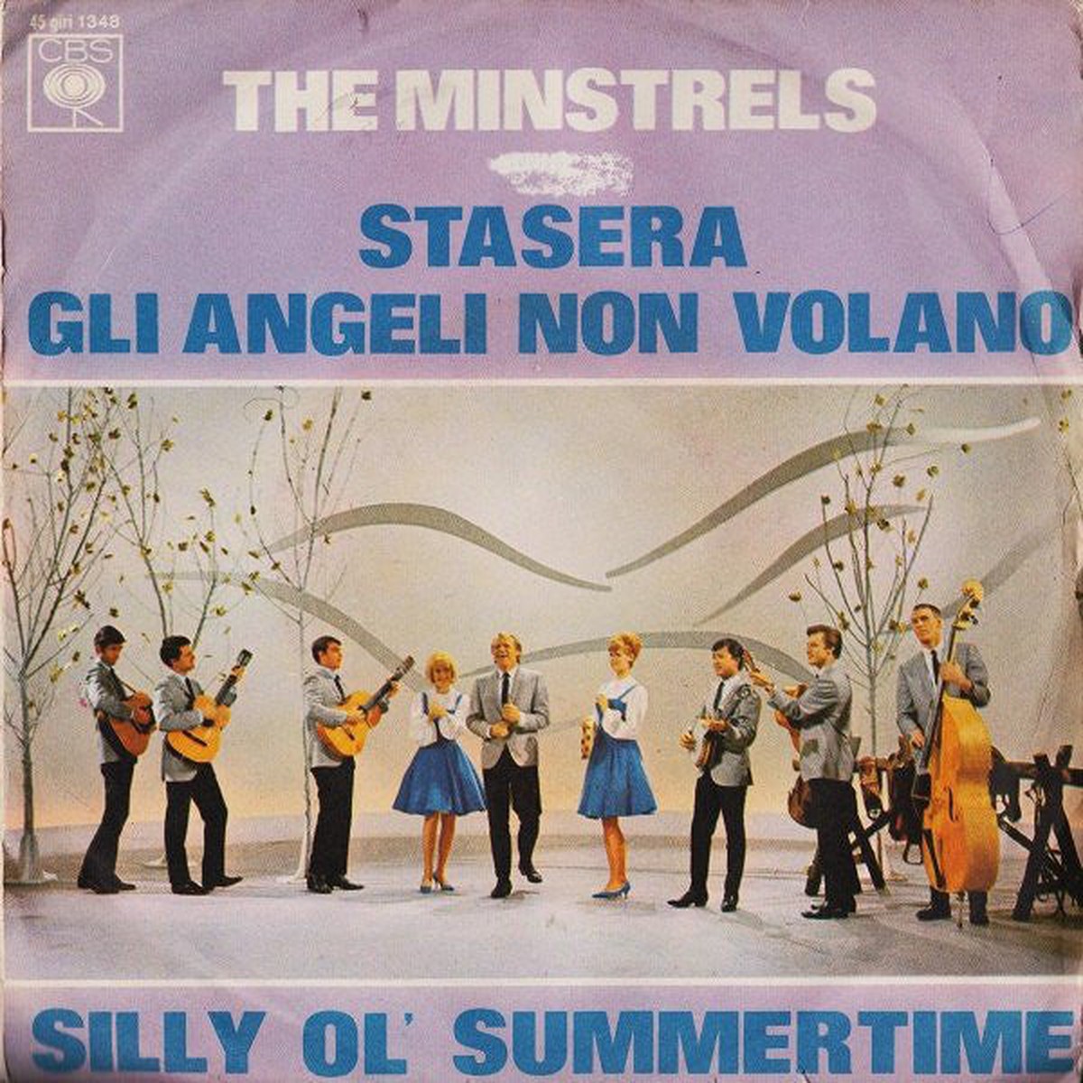 The Minstrels - Stasera Gli Angeli Non Volano Silly Ol Summertime (7) - USED