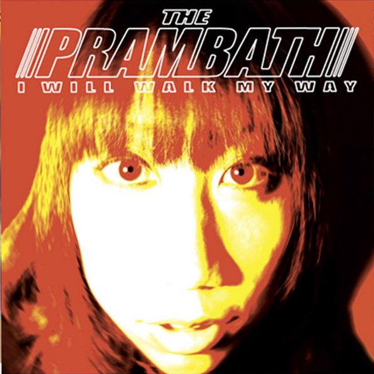 The Prambath - I Will Walk My Way (7 EP Ltd) - NEW