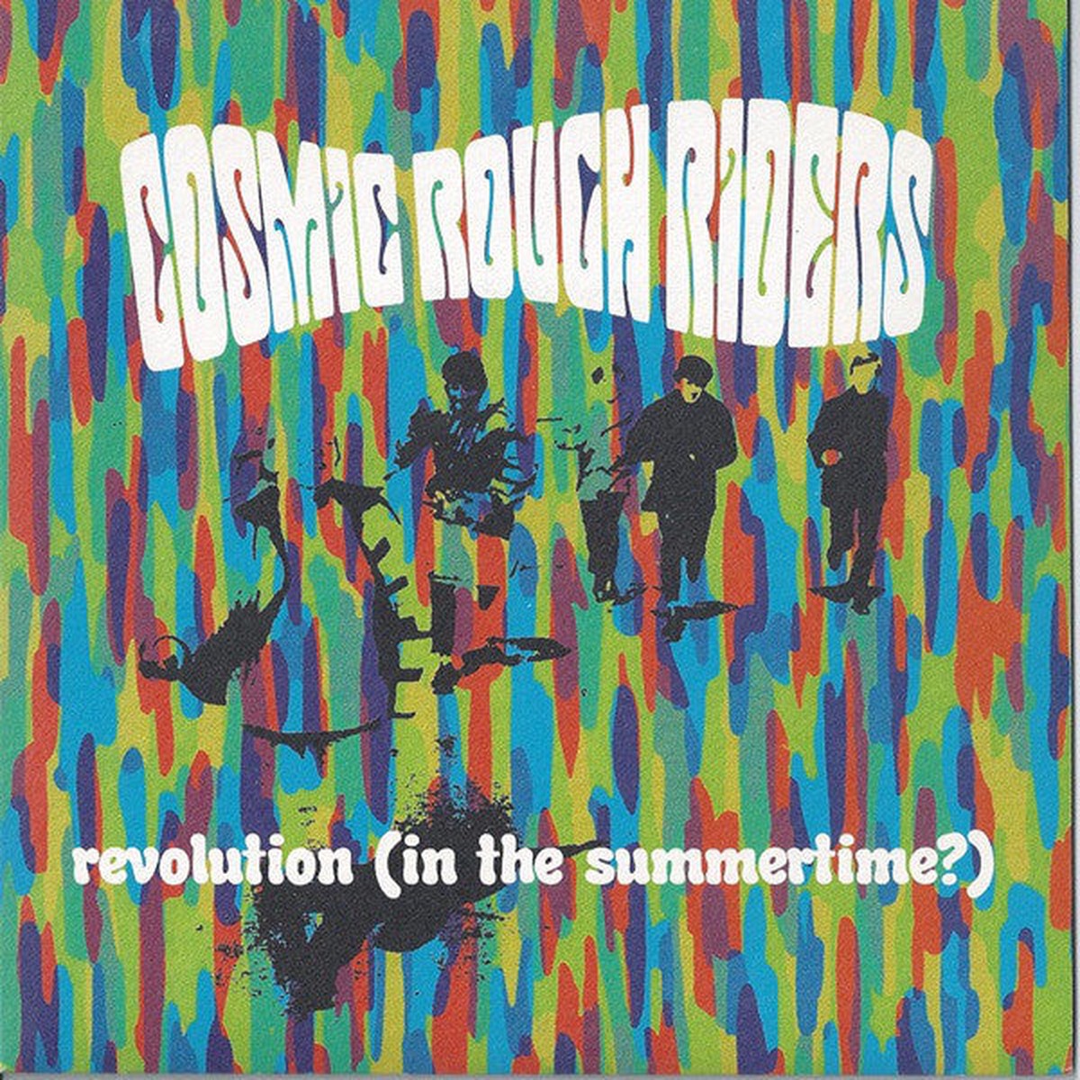 Cosmic Rough Riders - Revolution (In The Summertime) (7 Single) - USED