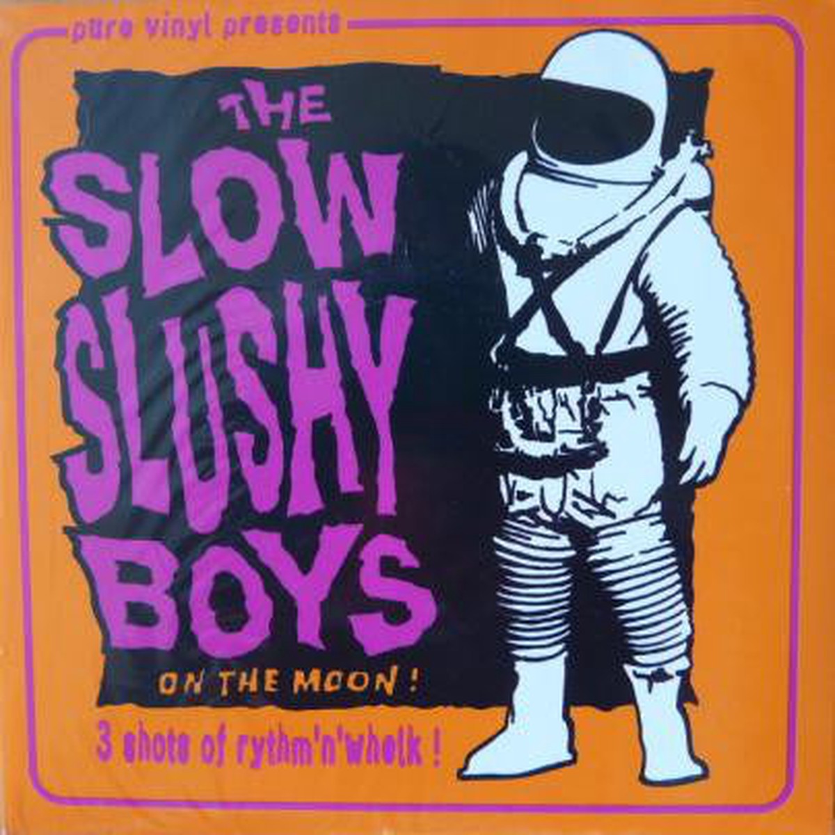 The Slow Slushy Boys - 3 Shots Of RythmNWhelk (7) - USED