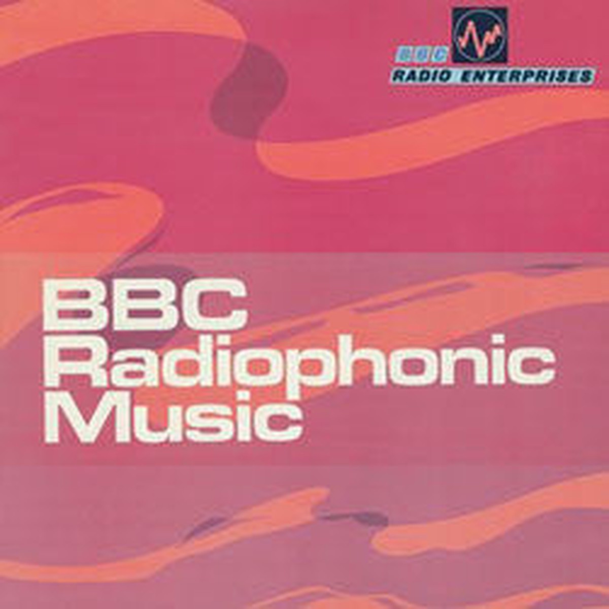 BBC Radiophonic Workshop - BBC Radiophonic Music (CD Comp Mono RE RM) - USED