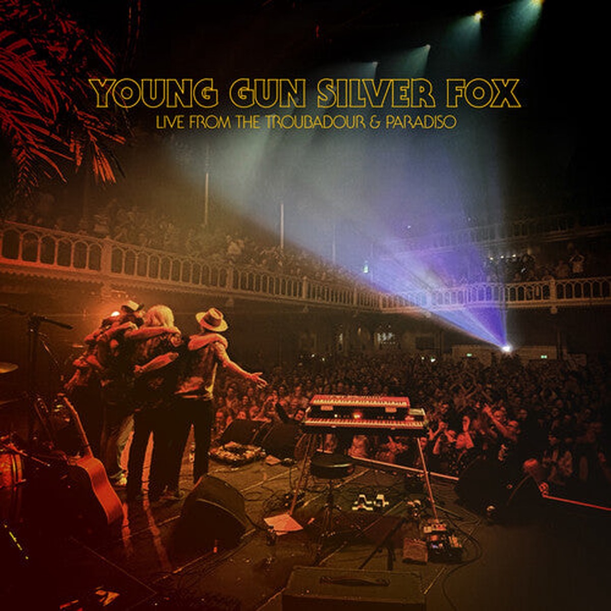 Young Gun Silver Fox - Live From The Troubadour Paradiso