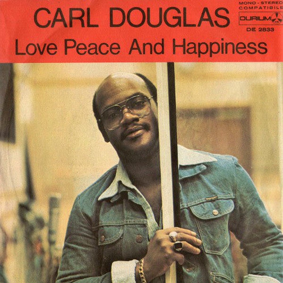 Carl Douglas - Love Peace And Happiness (7 Single) - USED