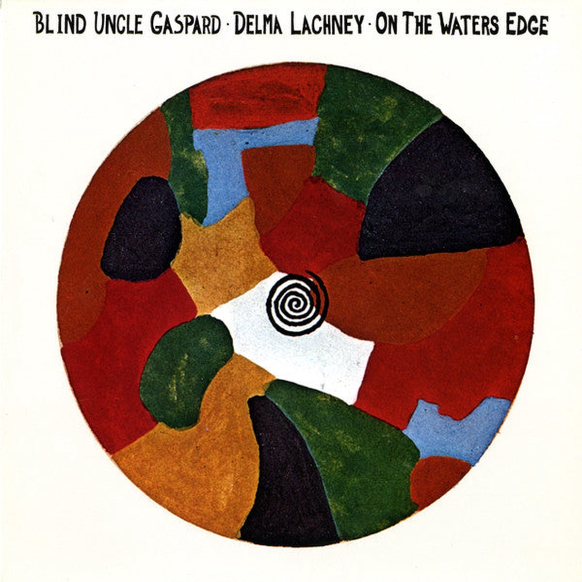 Blind Uncle Gaspard Delma Lachney - On The Waters Edge (LP Comp) - USED