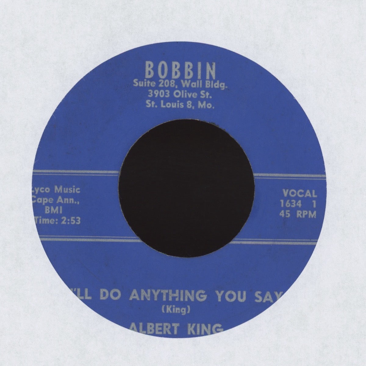 Albert King - Ill Do Anything You Say on Bobbin RB Blues 45