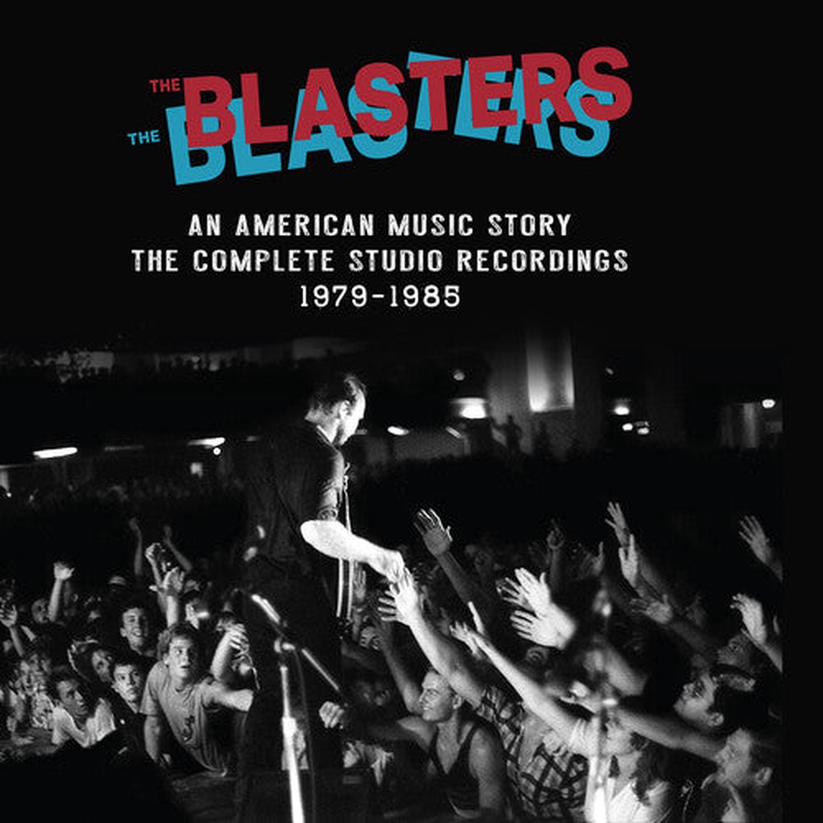 The Blasters - An American Music Story The Complete Studio Recordings 1979-1985 Box Set