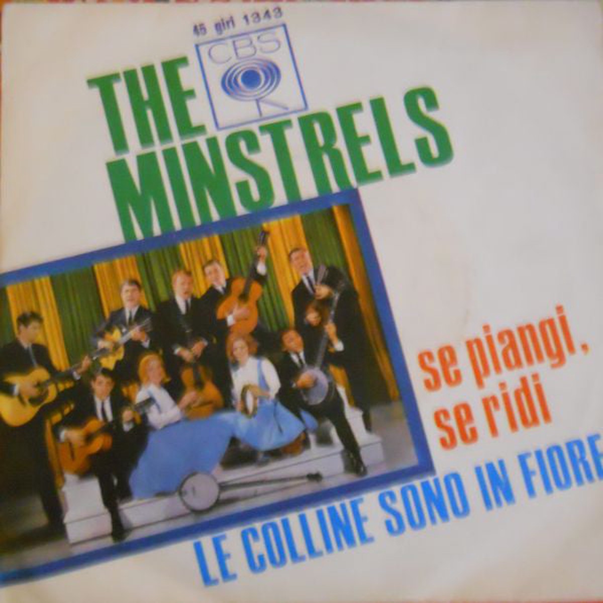The Minstrels - Se Piangi Se Ridi (7 Promo) - USED
